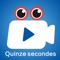 L'application « Quinze secondes (15 seconds) » sont la propriété et sont édités par Self Média