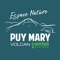 Grand Site de de France Puy Mary - Volcan du Cantal offers you several activities on the largest European volcano 