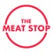 We at The Meat Stop take care of quality tenderness & an intense flavor that will completely change how you think about meat