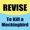 Revise To Kill a Mockingbird