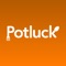 Potluck is your one place for everything to do with restaurants and food