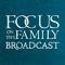 The Focus on the Family Broadcast provides daily encouragement that helps families thrive each day