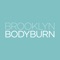 Download the Brooklyn Bodyburn App today to plan and schedule your classes