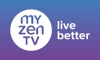 MyZen TV - Live Better!