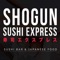 Shogun specialises on Sushi  , Sashimi and all types of Maki 