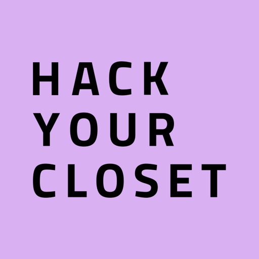 HACK YOUR CLOSET