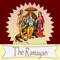 "The Ramayan" app provides Continuous Ramayan, Kand Wise Ramayan, Shri Ram Shalaka Prashnavali, Aarti, Mala & Jaap