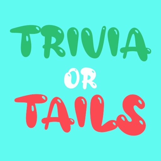 Trivia or Tails
