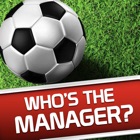 Whos the Manager? Football Quiz Soccer Sport Game