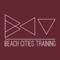 Download the BEACH CITIES TRAINING App to plan and schedule your sessions