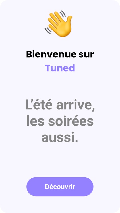 Tuned - Sortir cet été