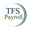 TFS Payroll provides client employees ability manage their daily timesheets and clock-in and clock out from any location using their mobile device