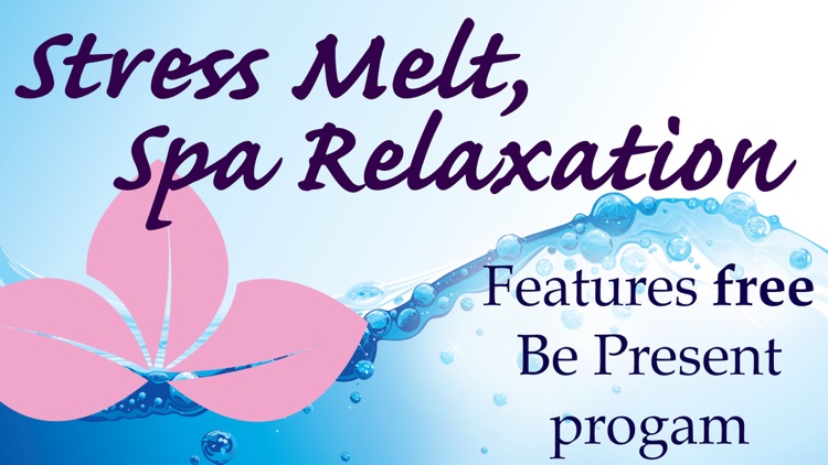 Total Stress Melt Meditation