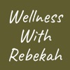 Wellness with Rebekah