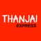 Thanjai Express app is a logistics app for pack  shop's item and tracking for rider of Thanjai Express Company