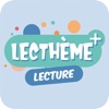 Lecthème + - Lecture