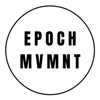 EPOCH MVMNT