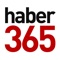 Haberler, Son Dakika Gelişmeleri, Güncel Olaylar, Dünya'dan Haberler, Ekonomi, Spor, Magazin, Teknoloji, Kadın & Sağlık ve Tüm Kategorilerde 365 Gün Doğru, Hızlı ve Kesintisiz Haber Haber365