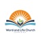 Connect and engage with the Word and Life Church app