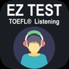 EZ Test - TOEFL® Listening