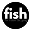 Fish - For Instant Shopping