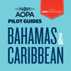 Bahamas Caribbean Pilot Guides - Aircraft Owners and Pilots Association