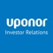 The Uponor Investor Relations app will keep you up-to-date with the latest share price data, stock exchange and press releases, IR calendar events and much more