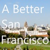 A Better San Francisco