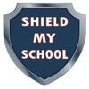 Shield My School