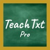 TeachTxt Pro