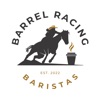 Barrel Racing Baristas