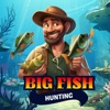 Big Fish Hunting