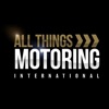 ALL THINGS MOTORING INT