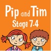 Pip and Tim Stage 7 Unit 4