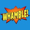 Whamble!