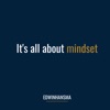 It's all about mindset