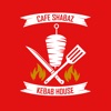 Cafe Shabaz Kebab House,