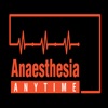 Anesthesia Anytime