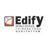 Edify School - Gudiyattam