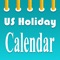 US Holiday Calendar is a very simple calendar that is build for you and US