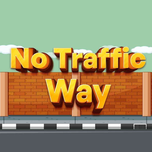 No Traffic Way