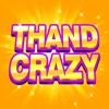 Crazy thand