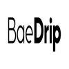 BaeDrip
