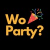 Wo Party?