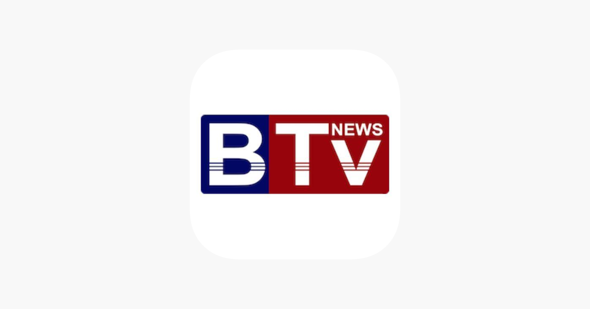 ‎BTV News On The App Store