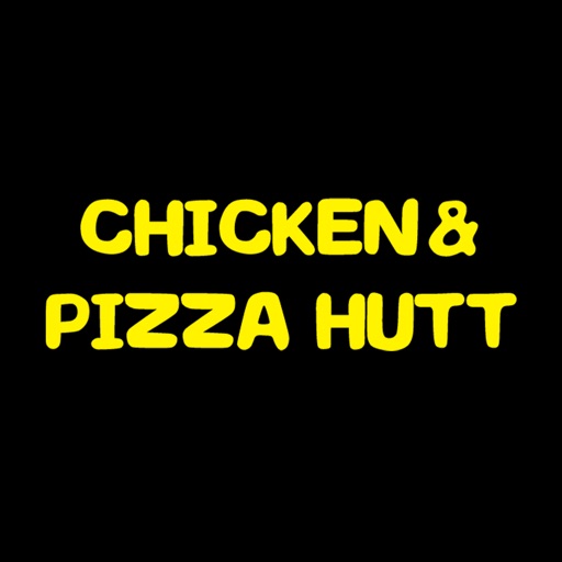 Chicken & Pizza Hutt