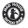 Mad House Tattoo Shop