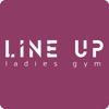 LINE UP – LADIES GYM