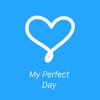 My Perfect Day