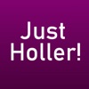 Just Holler!